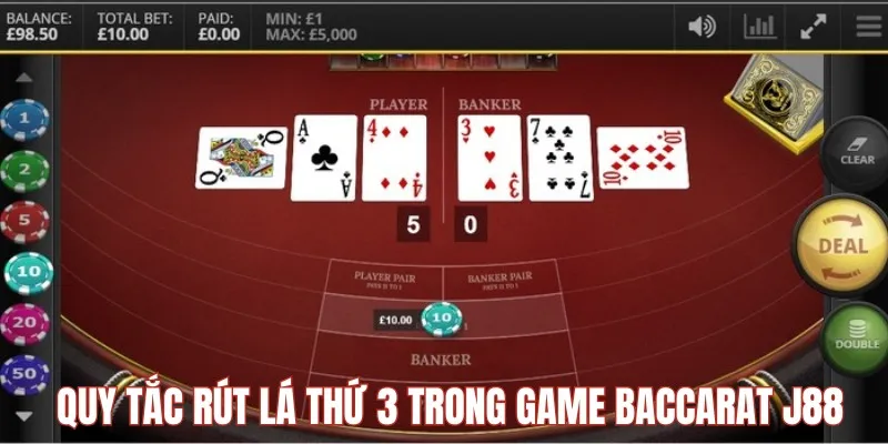 Quy tắc rút bài thứ 3 trong trò chơi Baccarat J88